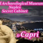 【秘密の部屋】国立考古学博物館とカプリ島、皇帝ティベリウスを別荘の断崖絶壁を訪れます。名物 ”スフォリアテッレ” と ”ババ” も再登場、